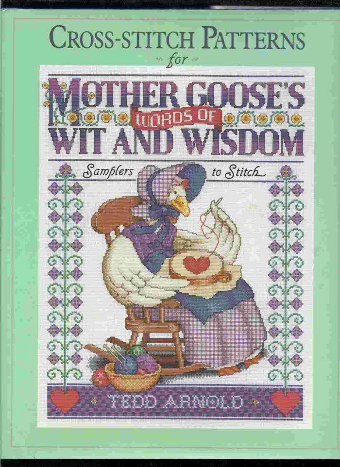 Cross-stitch Patterns for Mother Goose's Words of Wit and Wisdom