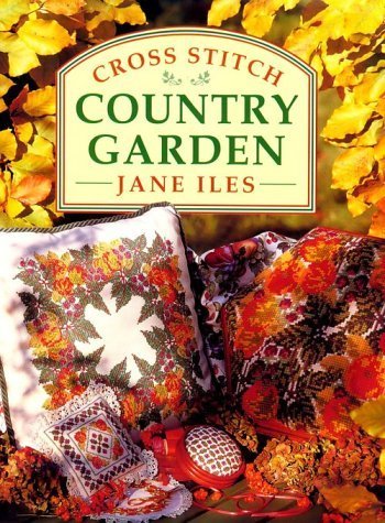 Cross Stitch Country Garden